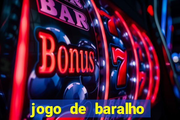 jogo de baralho valendo dinheiro